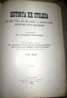 CZECHOWSKI - HISTORYA XIX STULECIA Tom I-III wyd. 1901r. ilustracje PÓŁSKÓREK - 14