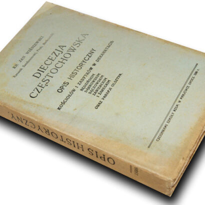 WIŚNIEWSKI- HISTORYCZNY OPIS KOŚCIOŁÓW, MIAST ZABYTKÓW I PAMIĄTEK DIECEZJA CZĘSTOCHOWSKA