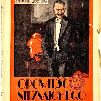 CZECHOW - OPOWIEŚĆ NIEZNAJOMEGO, wyd.1