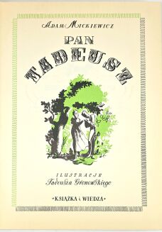 MICKIEWICZ- PAN TADEUSZ ilustracje GRONOWSKI - 2