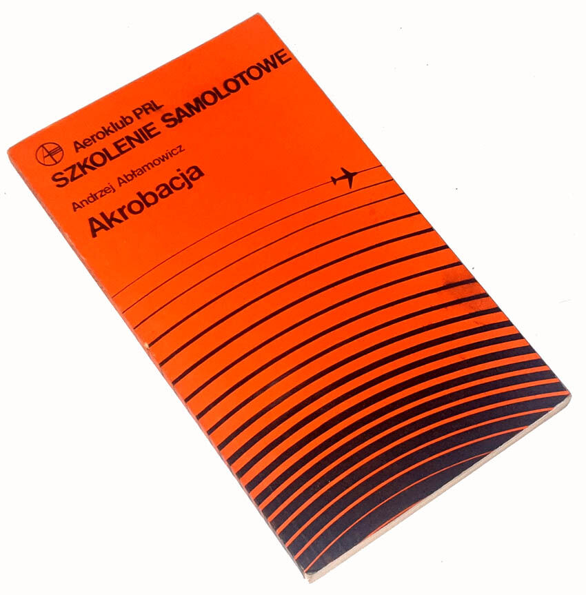ABŁAMOWICZ- SZKOLENIE SAMOLOTOWE. AKROBACJA