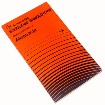 ABŁAMOWICZ- SZKOLENIE SAMOLOTOWE. AKROBACJA