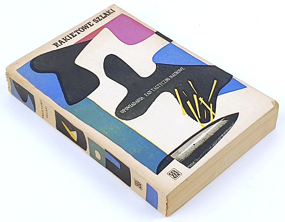RAKIETOWE SZLAKI (opowiadania fantastyczno-naukowe) wyd. 1958