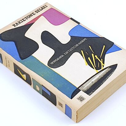 RAKIETOWE SZLAKI (opowiadania fantastyczno-naukowe) wyd. 1958