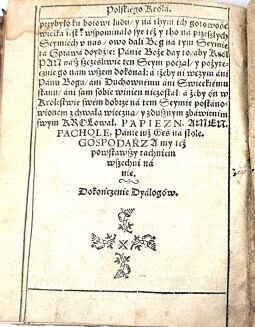ORZECHOWSKI - DYÁLOG ALBO ROZMOWA OKOŁO EGZEKUCYEY POLSKIEY KORONY. ROZMOWA PAPISTY Z EWANGELIKIEM Kraków, 1564 - 7