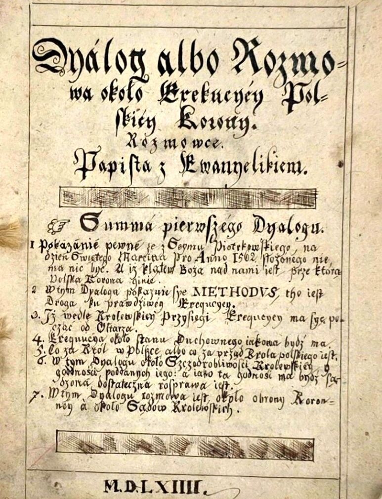 ORZECHOWSKI - DYÁLOG ALBO ROZMOWA OKOŁO EGZEKUCYEY POLSKIEY KORONY. ROZMOWA PAPISTY Z EWANGELIKIEM Kraków, 1564