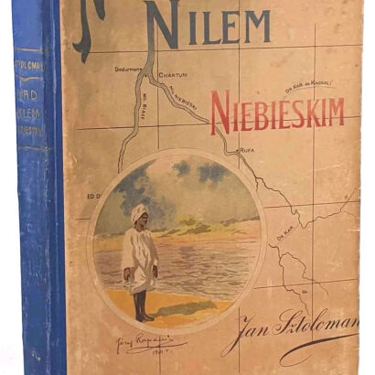 SZTOLCMAN- NAD NILEM NIEBIESKIM. Wyd.1