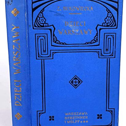 BUKOWIECKA- DZIECI WARSZAWY 1911r.