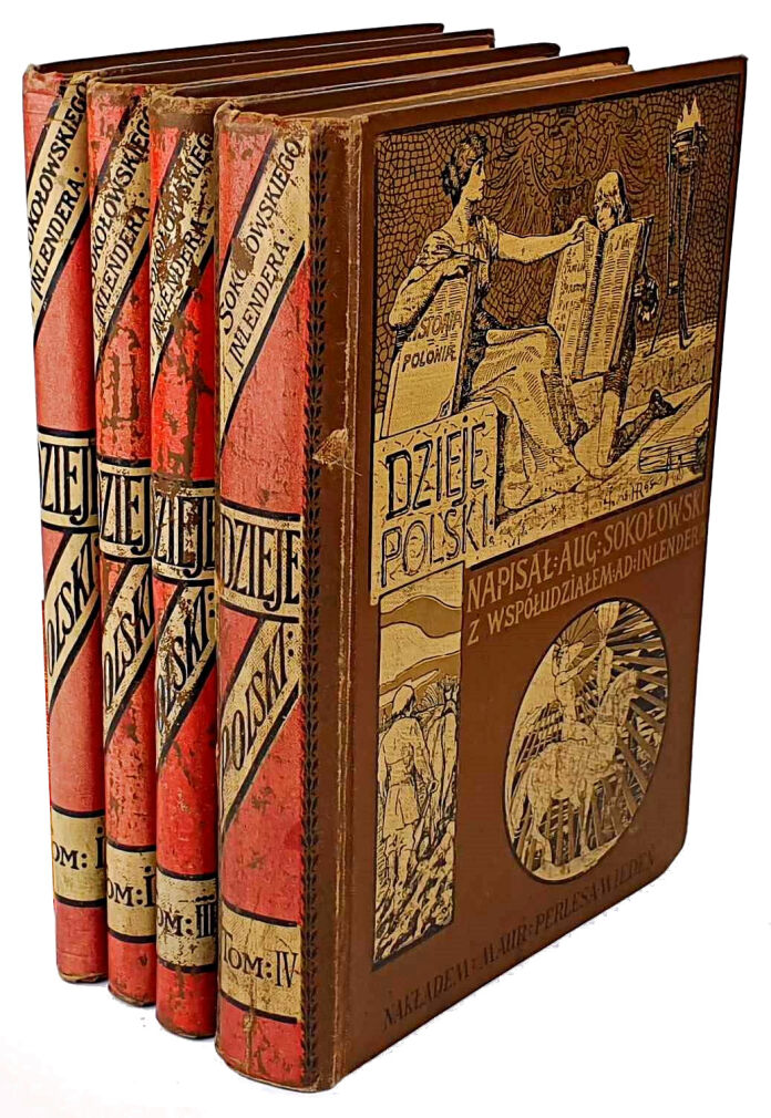 SOKOŁOWSKI - DZIEJE POLSKI T.1-4 (komplet) wyd. 1903-6