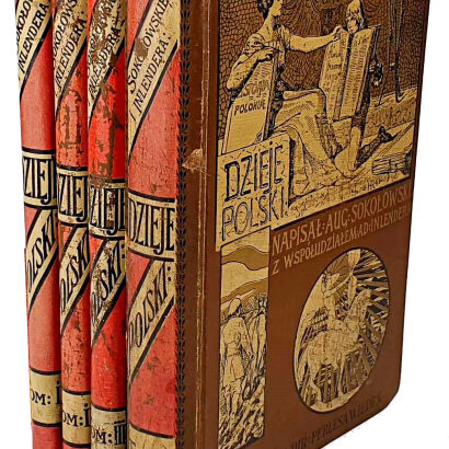 SOKOŁOWSKI - DZIEJE POLSKI T.1-4 (komplet) wyd. 1903-6