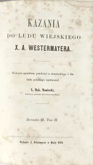 [PIJAŃSTWO, ŻYDZI, KONIEC ŚWIATA] WESTERMAYER - KAZANIA DO LUDU WIEJSKIEGO R. 2, T. 1–2 [współoprawne] wyd. 1859 - 5