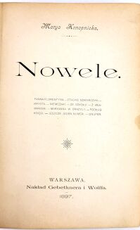 KONOPNICKA- NOWELE. Wyd.1 1897 - 3