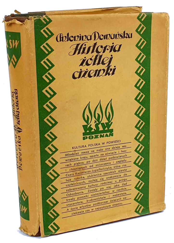 DOMAŃSKA- HISTORIA ŻÓŁTEJ CIŻEMKI wyd. 1939r. ilustr. Leli Pawlikowskiej, obwoluta