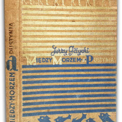 GIŻYCKI- MIĘDZY MORZEM A PUSTYNIĄ wyd. 1936 Atelier Girs-Barcz