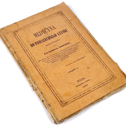 ŚWIDERSKI- MEDYCYNA DO POWSZECHNEGO UŻYTKU cz. 1. Wilno 1863