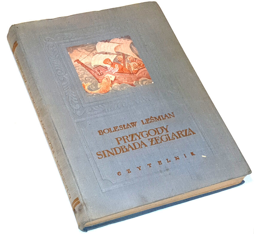 LEŚMIAN- PRZYGODY SINDBADA ŻEGLARZA wyd. 1957r.  ilustracje 