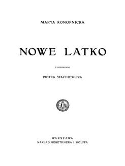 KONOPNICKA- NOWE LATKO wyd. 1909 - 2