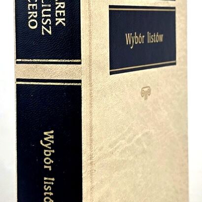 MAREK TULIUSZ CYCERO - WYBÓR LISTÓW Arcydzieła Kultury Antycznej