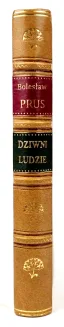 PRUS- DZIWNI LUDZIE wyd.1 z 1914 oprawa - 2
