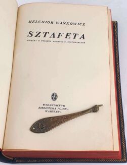 WAŃKOWICZ- SZTAFETA Książka o polskim pochodzie gospodarczym ORYGINAŁ 1939r. ilustracje OPRAWA - 5