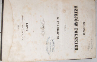 KORONOWICZ- SŁOWO DZIEJÓW POLSKICH wyd. 1858-60r. - 2