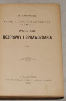 TARNOWSKI - STUDIA DO HISTORYI LITERATURY POLSKIEJ Tom I-II 1895r. - 3