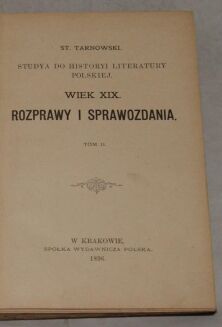 TARNOWSKI - STUDIA DO HISTORYI LITERATURY POLSKIEJ Tom I-II 1895r. - 2