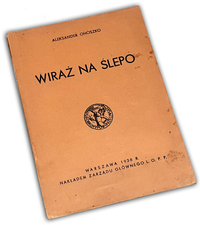ONOSZKO- WIRAŻ NA ŚLEPO wyd. 1938r. ilustracje