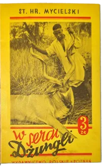 MYCIELSKI - W SERCU DŻUNGLI, wyd. 1932 - 2