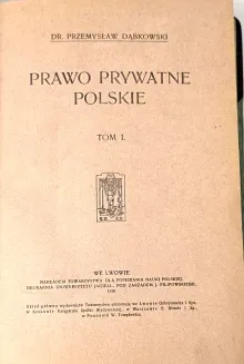 DĄBKOWSKI Przemysław - PRAWO PRYWATNE POLSKIE. T. 1–2 [komplet w 2 woluminach] - 3