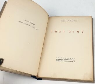 MIŁOSZ- TRZY ZIMY. Drugi tomik poetycki, dedykacja Autora. Wilno 1936 - 3