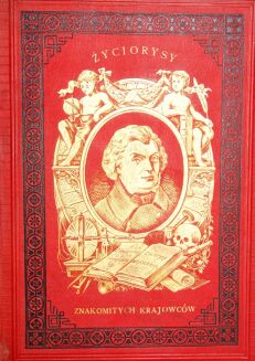 WOJCICKI- ŻYCIORYSY ZNAKOMITYCH KRAJOWCÓW wyd. 1881r. ryciny OPRAWA WYDAWNICZA - 2