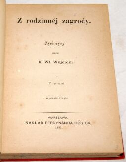 WOJCICKI- ŻYCIORYSY ZNAKOMITYCH KRAJOWCÓW wyd. 1881r. ryciny OPRAWA WYDAWNICZA - 6