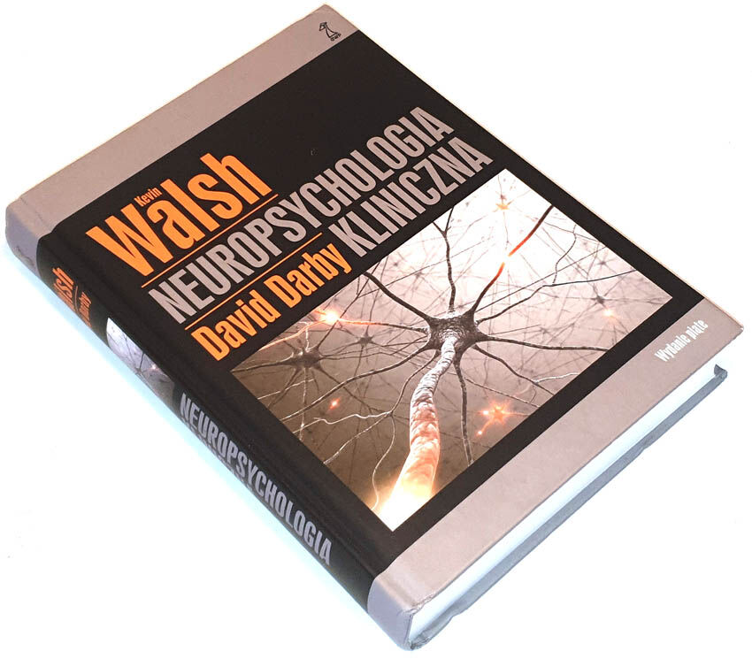 WALSH - NEUROPSYCHOLOGIA KLINICZNA 