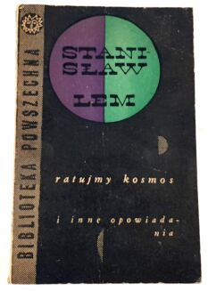 LEM- LET US SAVE THE UNIVERSE AND OTHER STORIES ed. 1 - 3