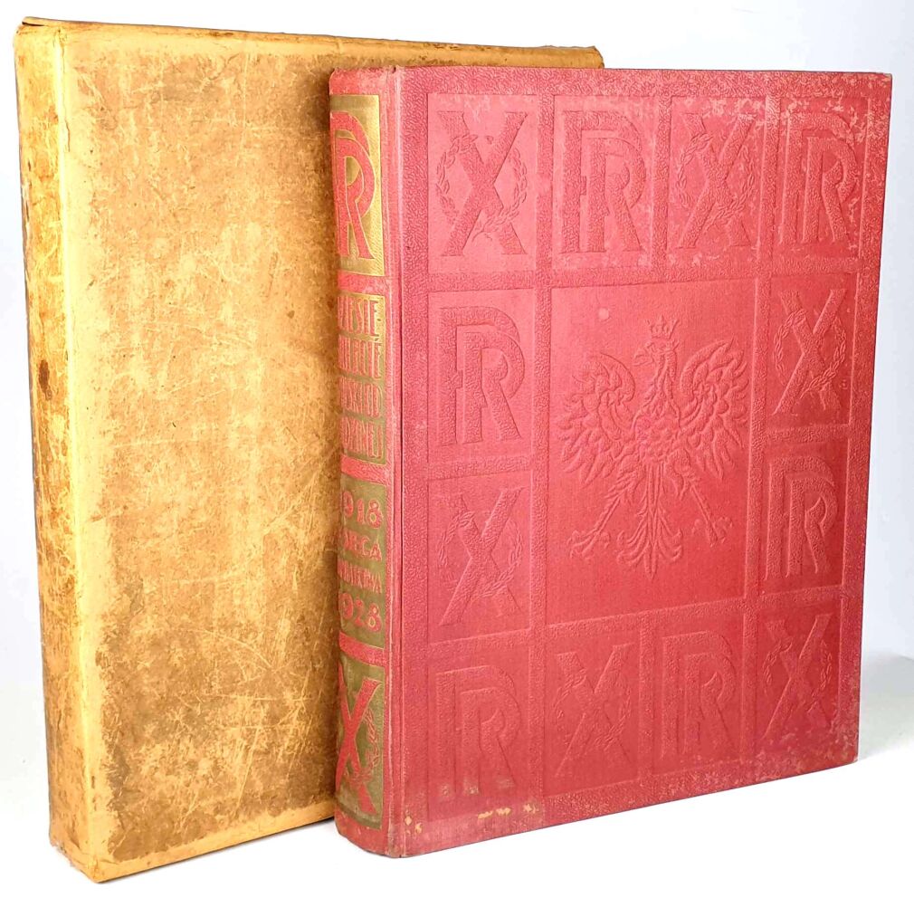 DZIESIĘCIOLECIE POLSKI ODRODZONEJ Księga Pamiątkowa 1918-1928. Egzempalrz w sygnowanej oprawie. Robert Jahoda