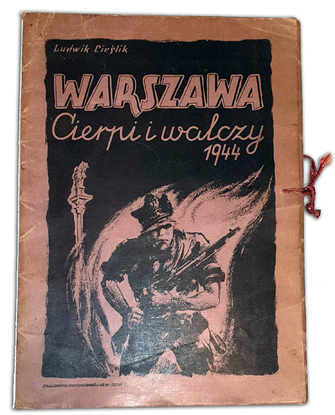 CIEŚLIK- WARSZAWA -CIERPI I WALCZY 1944 teka 21 grafik