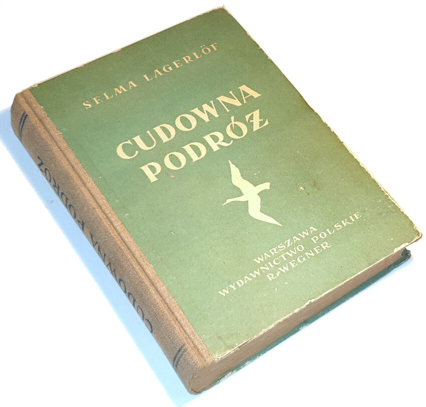 LAGERLOF- CUDOWNA PODRÓŻ  wyd. 1948r. ilustracje Szancer