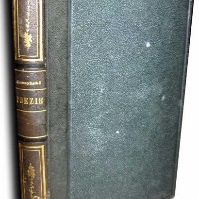 GASZYŃSKI- POEZJE;  PRO PUBLICO BONO -NOWE POEZJE Paryż 1856r. półskórek