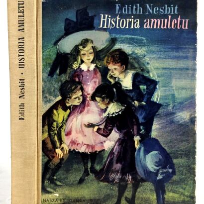 NESBIT- HISTORIA AMULETU. Warszawa 1963