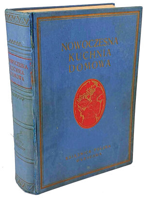 NOWOCZESNA KUCHNIA DOMOWA wyd.1937r.