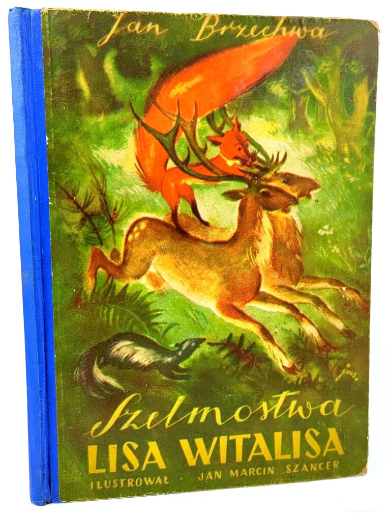 BRZECHWA - SZELMOSTWA LISA WITALISA ilustr. Szancer 1948r.