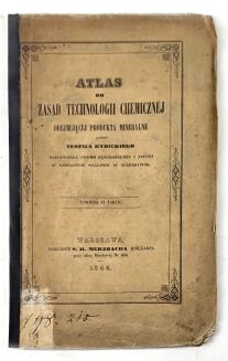 [KOMPLETNY ATLAS ILUSTRACYJNY DO JEDNEGO Z WCZESNYCH POLSKICH PODRĘCZNIKÓW TECHNOLOGII CHEMICZNEJ] RYBICKI - ATLAS DO ZASAD TECHNOLOGII CHEMICZNEJ OBEJMUJĄCEJ PRODUKTA MINERALNE. - 2