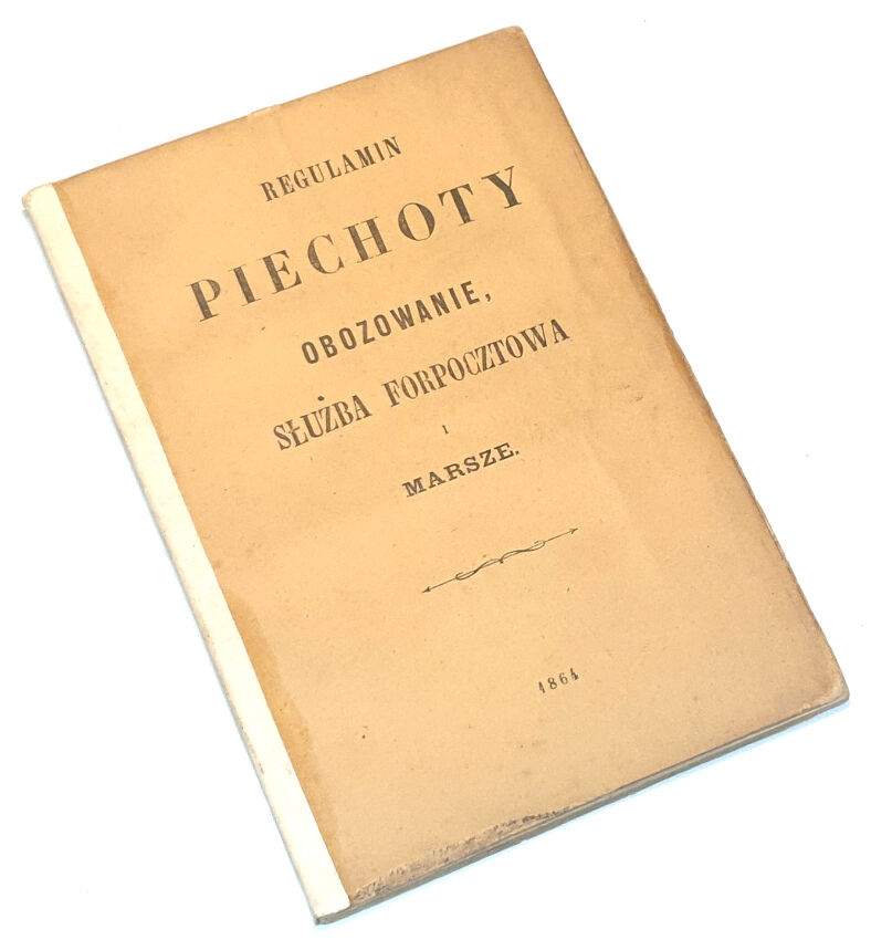 REGULAMIN PIECHOTY Paryż 1864