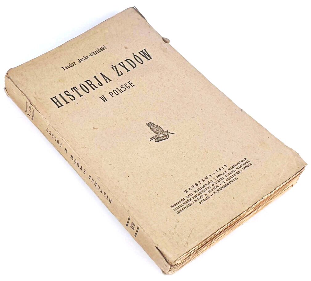 JESKE-CHOIŃSKI - HISTORJA ŻYDÓW W POLSCE wyd. 1919