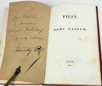 POL- PIEŚŃ O DOMU NASZYM 1866. Dedykacja Autora dla Pani Hrabiny z Branickich Katzarzynie Potockiej. - 6