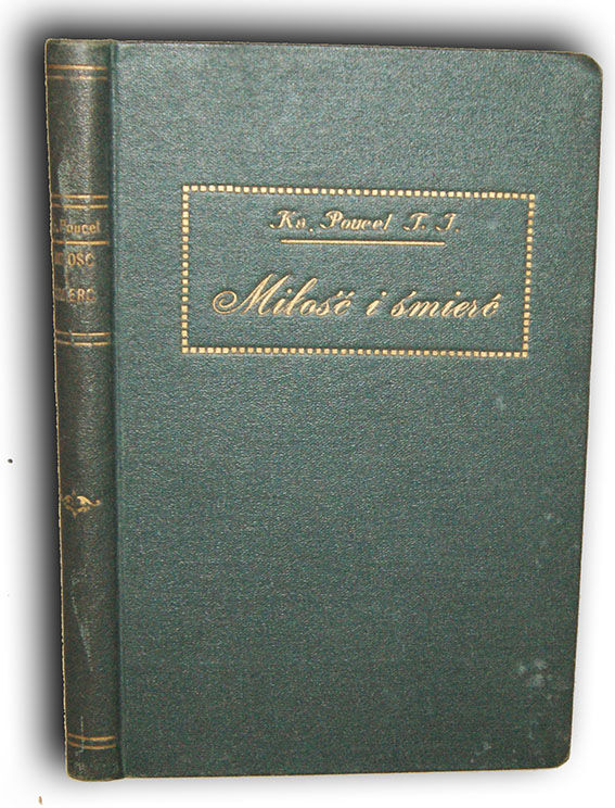 POUCEL- MIŁOŚĆ I ŚMIERĆ wyd. 1931