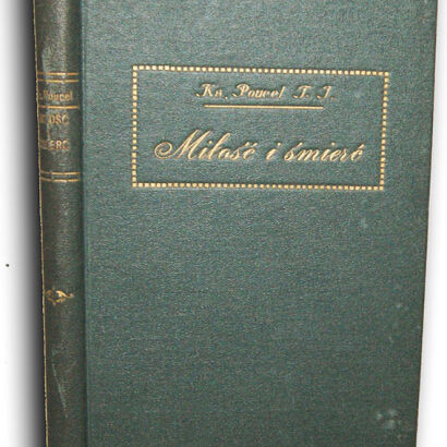 POUCEL- MIŁOŚĆ I ŚMIERĆ wyd. 1931