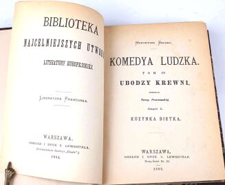 BALZAC - KOMEDYA LUDZKA t.IV cz.1 1883 Pierwsze polskie wydanie! - 3