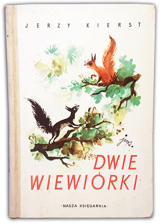 KIERST- DWIE WIEWIÓRKI ilustr. Szancer 1962r.